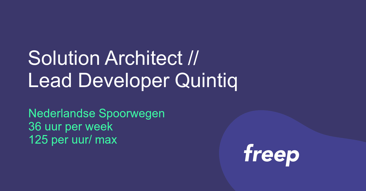 Solution Architect Lead Developer Quintiq Bij Nederlandse Spoorwegen